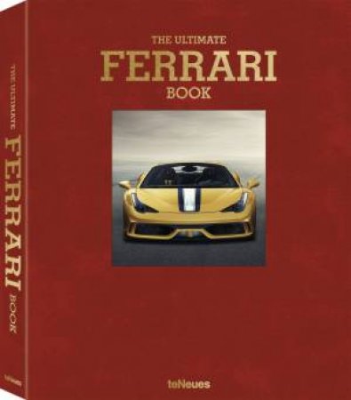 Ultimate Ferrari Book by Michael Kockritz