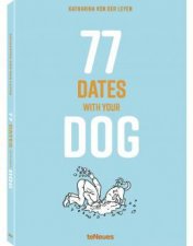 77 Dates With Your Dog