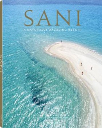 Sani: A Naturally Dazzling Resort