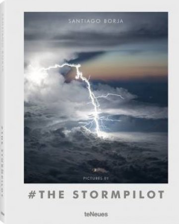 Pictures By # The Stormpilot by Santiago Borja Lopez