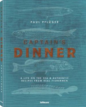 Captain's Dinner by Paul Pfluger