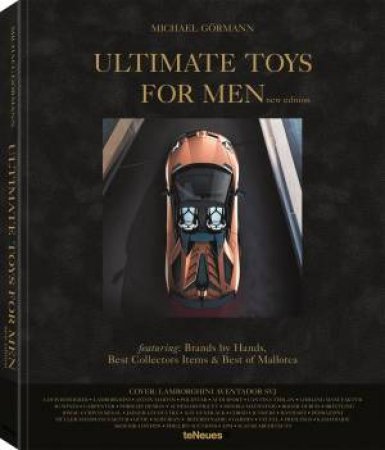 Ultimate Toys For Men (New Edition) by Michael Goermann