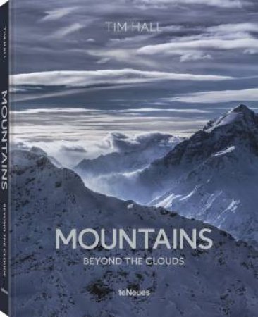 Mountains: Beyond The Clouds by Tim Hall