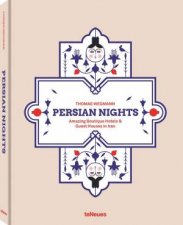 Persian Nights Amazing Boutique Hotels  Guest Houses In Iran