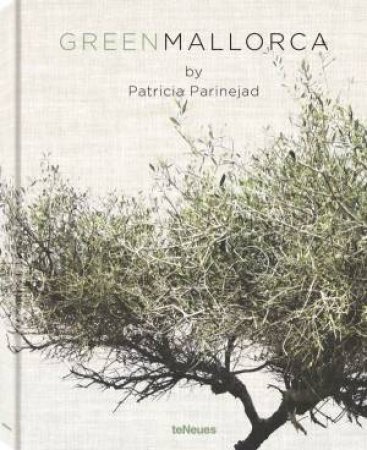 Green Mallorca: The Eco-Conscious Island by Patricia Parinejad