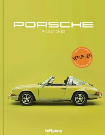 Porsche Milestones by Wilfried Muller
