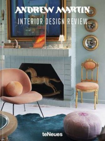Andrew Martin Interior Design Review, Vol. 27 by ANDREW MARTIN