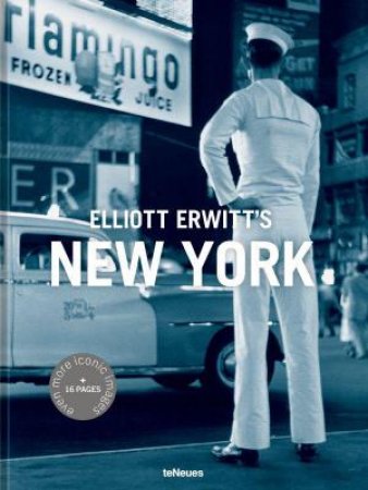 Elliott Erwitt's New York by ELLIOTT ERWITT