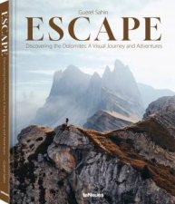 Escape Discovering the Dolomites A Visual Journey and Adventures
