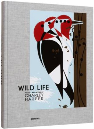 Wild Life by gestalten & Brett Harper