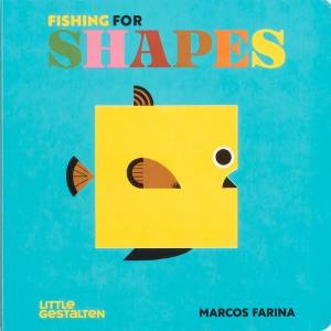 Fishing for Shapes by Marcos Farina & Marcos Farina & Little Gestalten