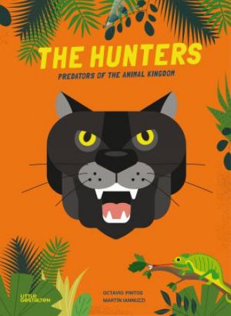 The Hunters by Martín Iannuzzi & Little Gestalten & Octavio Pintos