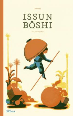 Issun Boshi by Icinori & Little Gestalten
