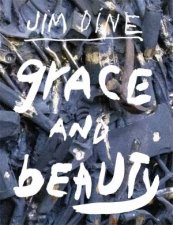 Jim Dine Grace And Beauty