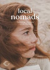 Local Nomads Sustainable Adventures On Your Doorstep