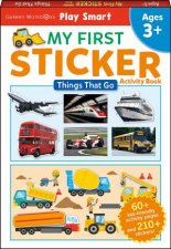 My First STICKER  Activity Book Things That Go