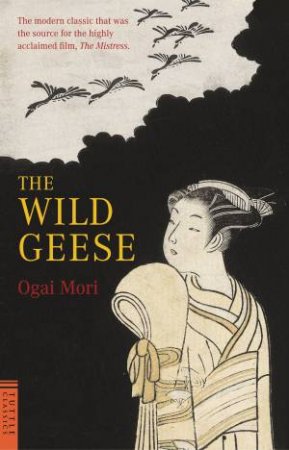 The Wild Geese by Ogai Mori & Sanford Goldstein