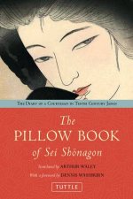 Pillow Book of Sei Shonagon The Diary Of A Courtesan In Tenth Century Japan