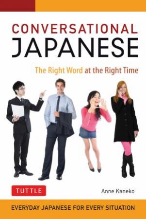 Conversational Japanese by Anne Kaneko