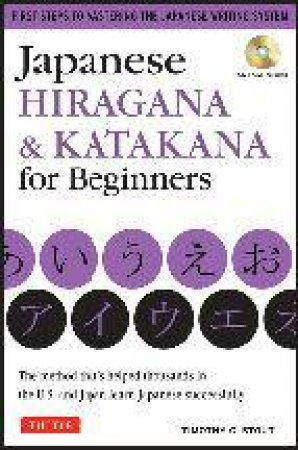 Japanese Hiragana & Katakana for Beginners by Timothy G. Stout