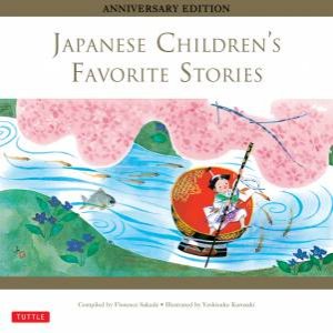 Japanese Children's Favourite Stories by Florence Sakade