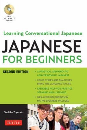 Japanese For Beginners: Learning Conversational Japanese by Sachiko Toyozato