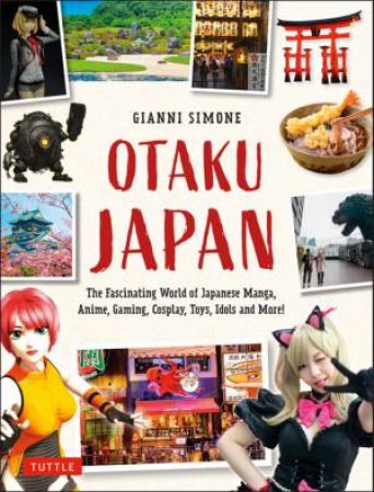 Otaku Japan by Gianni Simone