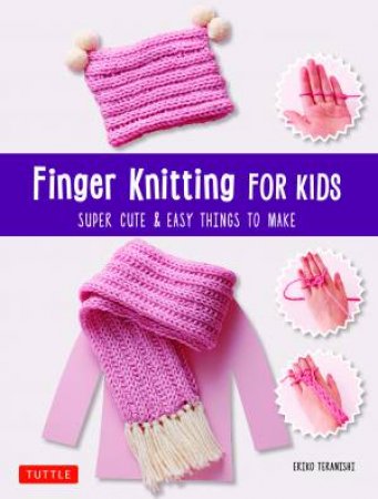 Finger Knitting For Kids