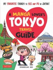 A Manga Lovers Tokyo Travel Guide