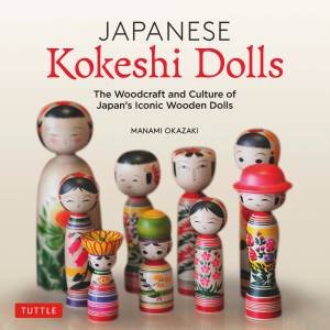 Japanese Kokeshi Dolls by Manami Okazaki