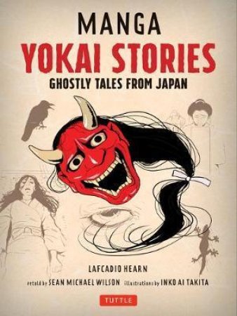 Manga Yokai Stories by Sean Michael Wilson