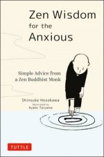 Zen Wisdom For The Anxious