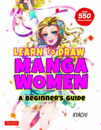 Learn To Draw Manga Women by Various