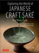 Exploring The World Of Japanese Craft Sake