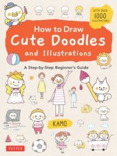 How To Draw Cute Doodles And Illustrations