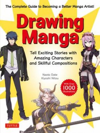 Drawing Manga by Naoto Date & Kiyoshi Nitou