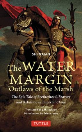 The Water Margin: Outlaws of the Marsh