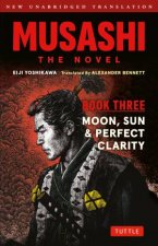 Musashi Book Three  Sun Moon and Perfect Clarity