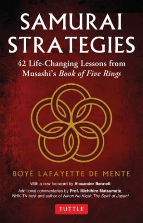 Samurai Strategies by Boye Lafayette De Mente & Alexander Bennett