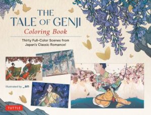 The Tale of Genji Coloring Book by Lady Murasaki Shikibu & _an
