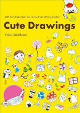 Cute Drawings 474 Fun Exercises to Draw Everything Cuter