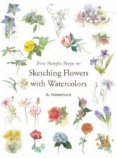 Five Simple Steps To Sketching Flowers With Watercolors