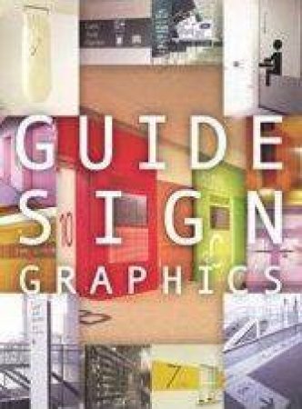 Guide Sign Graphics by Pie Books