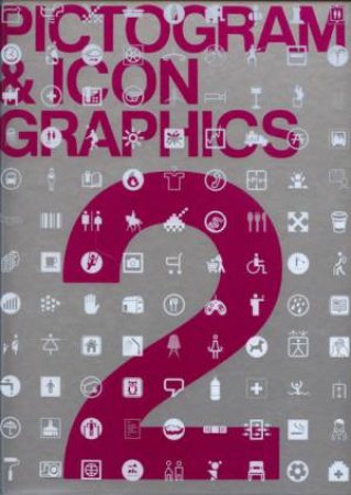 Pictogram And Icon Graphics 2 by Pie Books 