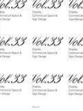 Display, Commercial Space & Sign Design Volume 33 (English/Japanese Text) by Various