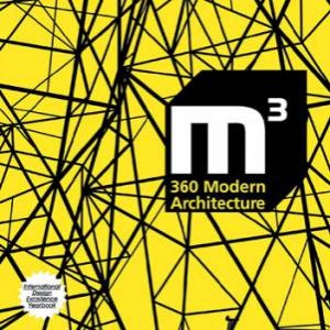 M3 360 Modern Architecture: International Design Excellence Yearbook by Shaoqiang Wang