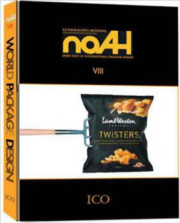 Noah Directory of International Package Design Viii by MOCHIZUKU NORIO
