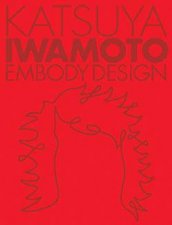 Katsuya Iwamoto Embody Design