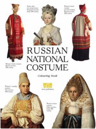 Russian National Costume: A Colouring Book