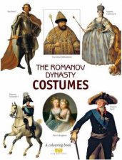 Romanov Dynasty Costumes A Colouring Book